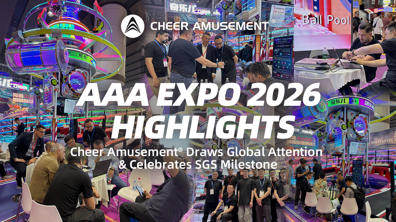 Cheer Amusement® Successfully Wraps Up AAA Expo 2026 | Strong Global Engagement & SGS Milestone