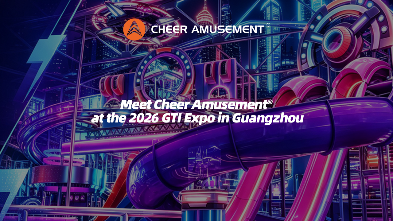 Meet Cheer Amusement® at GTI Guangzhou 2026